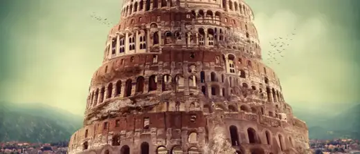 Turmbau zu Babel - Was die alte Geschichte uns heute lehrt